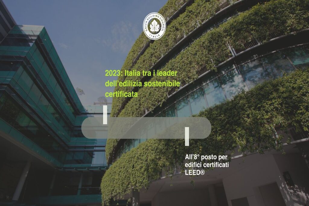 Gbc: Italia nella top 10 mondiale per edifici certificati Leed anche ...