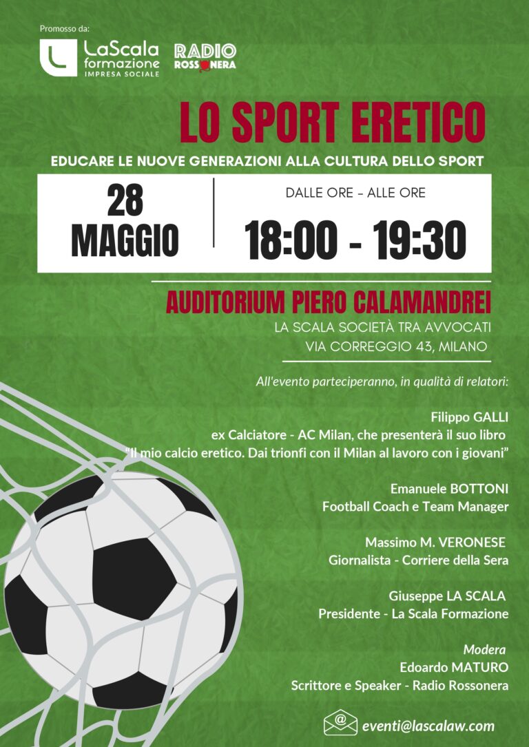 Lo sport eretico: educare le nuove generazioni alla cultura dello sport – La Scala Formazione e Radio Rossonera